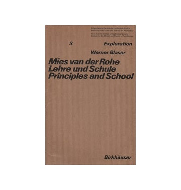 Mies van der Rohe Principles and School