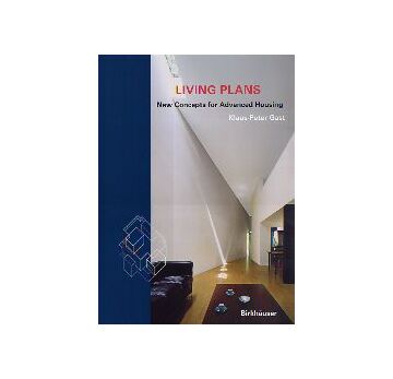 LIVING PLANS
New Concepts for Advanced Housing