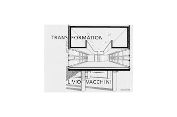 Transformation　Livio Vacchini　リヴィオ・ヴァッキーニ