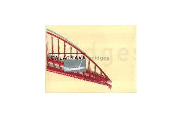 CALATRAVA BRIDGES