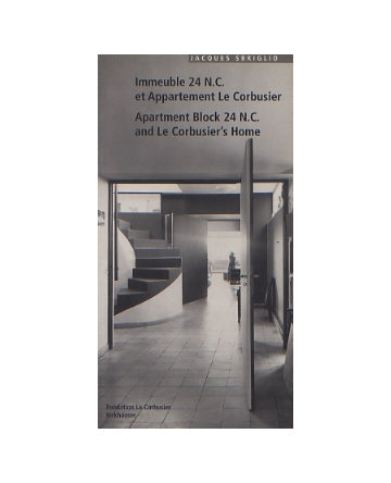 Apartment Block 24 N.C. and Le Corbusier's Home
ル・コルビュジエ