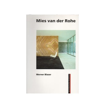 MIES VAN DER ROHE
ミース・ファン・デル・ローエ作品集