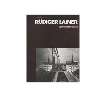 Rudiger Lainer Urbanism Buildings Projects 1984-1999