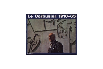LE CORBUSIER 1910-65
ル・コルビュジェ作品集ダイジェスト普及版