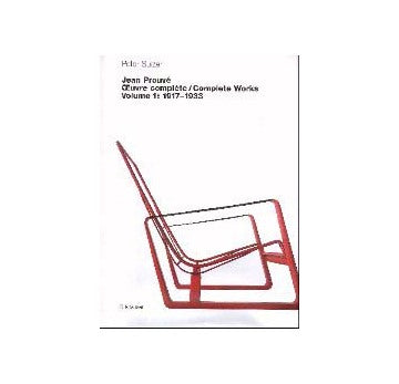 Jean Prouve Complete Works Vol. 1 1917-1933
ジャン・プルーヴェ作品集