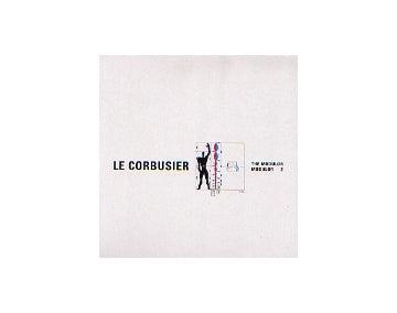 Le Corbusier THE MODULOR／MODULOR 2
コルビュジェ　モデュロール／モデュロール2