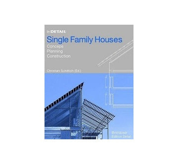 in DETAIL Single Family Houses