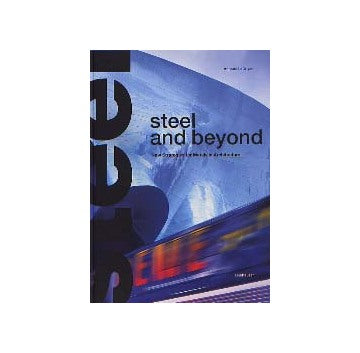 Steel and Beyond　New Strategies for Metals in Architecture