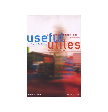 JACQUES FERRIER  useful utiles
ジャック・フェリエ