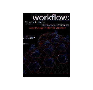 workflow　Architecture-Engineering
Klaus Bollinger+Manfred Grohmann