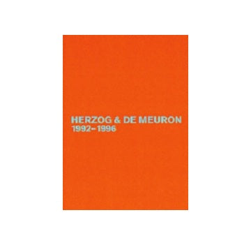Herzog & de Meuron 1992-1996　ヘルツォーク＆ド・ムーロン作品集 Vol.3