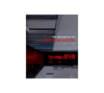The Presence of the CASE STUDY HOUSES
ケーススタディハウスの現在