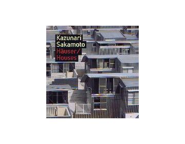 Kazunari Sakamoto  Houses 坂本一成
