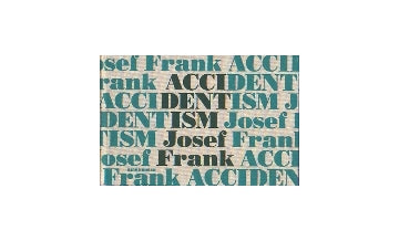 ACCIDENTISM　Josef Frank