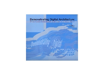 Demonstrating Digital Architecture
5th Far Eastern International Digital Architectural Design Award