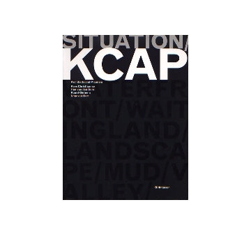 KCAP　SITUATION
Architects And Planners