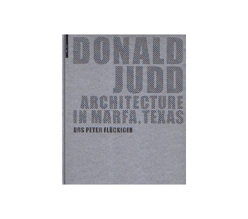 DONALD JUDD ARCHITECTURE IN MARFA TEXAS　ドナルド・ジャッド