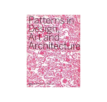Patterns in Design、Art and Architecture （Paperback Edition)