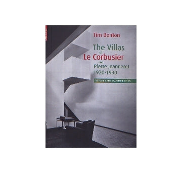 The Villas of Le Corbusier and Pierre Jeanneret 1920-1930　REVISED AND EXPANDED EDITION