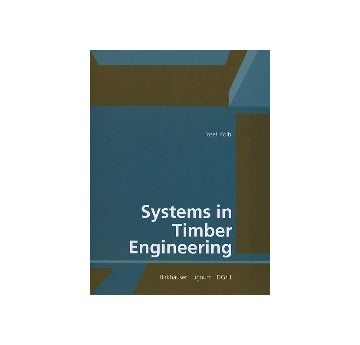 Systems in Timber Engineering