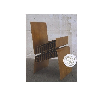 Limited edition　Prototypes、One-Offs and Design Art Furniture