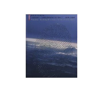 Facades　Building envelopes for the 21st Century
Third expanded edition　ファサード