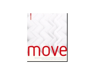 move
Architecture in Motion-Dynamic Components and Elements