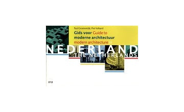 Guide to Modern Architecture in the Netherlands