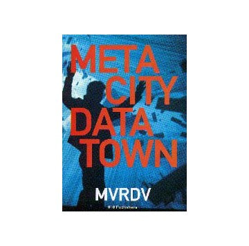 META CITY DATA TOWN MVRDV