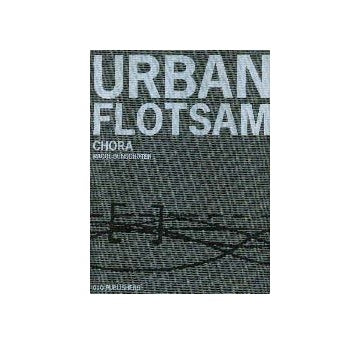 URBAN FLOTSAM STIRRING THE CITY
