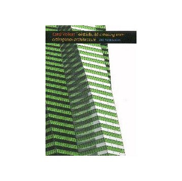 Twist & Build creating non-orthogonal architecture