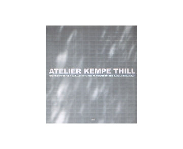 ATELIER KEMPE THILL アトリエ・ケンプ・ティル
NEW PROTOTYPES FOR A GLOBAL SOCIETY