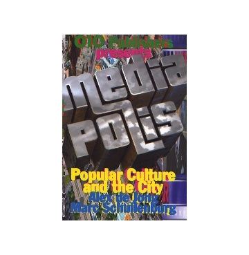 Mediapolis
Popular Culture and the City