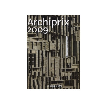 ARCHIPRIX 2009
The best Dutch graduation projects