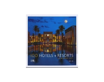 100 HOTELS ＋ RESORTS
ホテル　リゾート