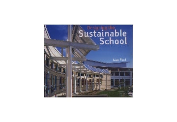 Designing the Sustainable School