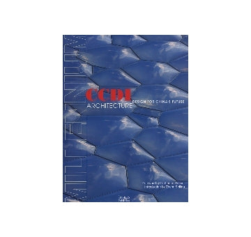 CCDI  ARCHITECTURE
Design for China's Future