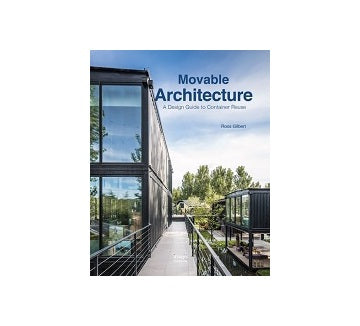 Movable Architecture　A Design Guide to Container Reuse
