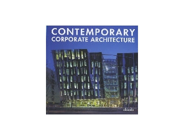 CONTEMPORARY CORPORATE ARCHITECTURE