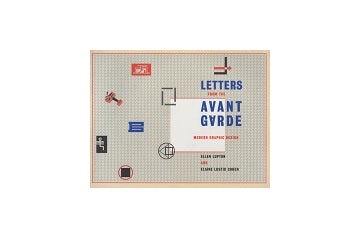 Letters from the Avant-Garde: Modern Graphic Design