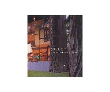 MILLER ／HULL　Architects of the Pacific Northwest