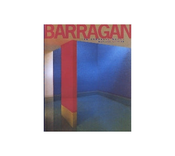 BARRAGAN THE COMPLETE WORKS Revised Edition
ルイス・バラガン 全作品集