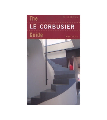 THE LE CORBUSIER GUIDE　THIRD EDITION
ル・コルビュジエ・ガイド