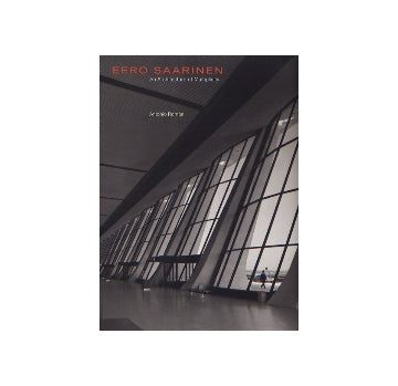 Eero Saarinen　（Paperback Edition)
エーロ・サーリネン