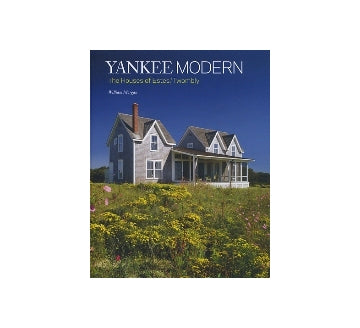 YANKEE MODERN
The Houses of Estes／Twombly