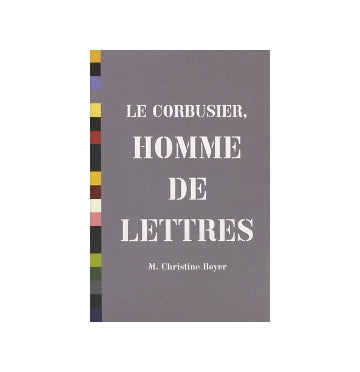 LE CORBUSIER  HOMME DE LETTRES
ル・コルビュジエ