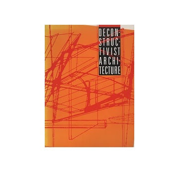 Deconstructivist Architecture