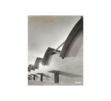 Latin America in Construction Architecture 1955-1980