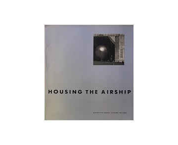 Housing The Airship
