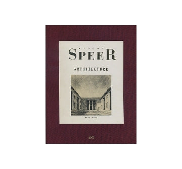 ALBERT SPEER ARCHITECTURE 1932-1942
アルベルト・シュペーア